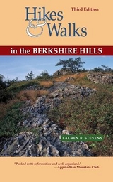 Hikes & Walks in the Berkshire Hills - Stevens, Lauren R.