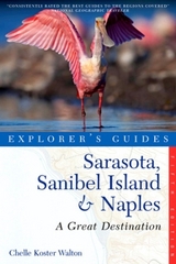 Explorer's Guide Sarasota, Sanibel Island & Naples: A Great Destination - Koster-Walton, Chelle
