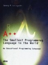 A++ - The Smallest Programming Language in the World - Loczewski, Georg P