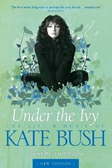 Kate Bush: Under the Ivy - Thomson, Graeme