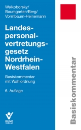 Landespersonalvertretungsgesetz Nordrhein-Westfalen - Birger Baumgarten, Horst Welkoborsky, Peter Berg, Irma Vormbaum-Heinemann