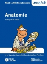MEDI-LEARN Skriptenreihe 2015/16: Anatomie im Paket - Bommas-Ebert, Ulrike; Martin, Andreas; Szalay, Kristin; Plato, Malte; Stein, Marco; Jahnke, Paul