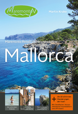 Maremonto Reise- und Wanderf&uuml;hrer: Mallorca - Martin Krake