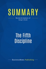 Summary: The Fifth Discipline -  BusinessNews Publishing