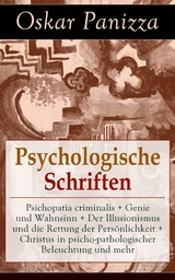 Psychologische Schriften -  Oskar Panizza