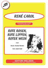 Rote Rosen, rote Lippen, roter Wein - Andr&eacute; Hoff, Michael Harden, Ren&eacute; Carol