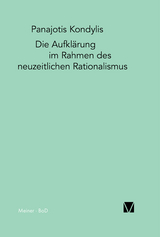 Die Aufkl&auml;rung im Rahmen des neuzeitlichen Rationalismus - Panajotis Kondylis
