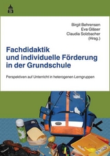Fachdidaktik und individuelle F&ouml;rderung in der Grundschule - 