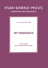 My Paraguaya - Richard de Bois, Peter van Asten, Trini Lopez