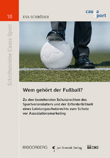 Wem geh&ouml;rt der Fu&szlig;ball? - Eva Schr&ouml;der