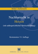Nachbarrecht in Hessen - Hinkel, Karl R; Stollenwerk, Detlef