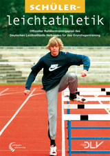 Sch&uuml;lerleichtathletik - Uwe M&auml;de, Wolf-Dietrich He&szlig;, Klaus Jakobs, Frank Dr. Lehmann, Frank M&uuml;ller, Klaus Oltmanns, Rudolf Sch&ouml;n