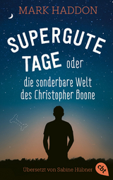 Supergute Tage oder Die sonderbare Welt des Christopher Boone - MARK HADDON