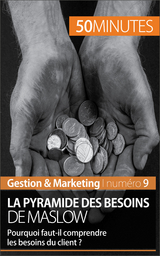 La pyramide des besoins de Maslow - Pierre Pich&egrave;re,  50Minutes