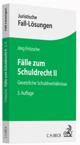 F&auml;lle zum Schuldrecht II - J&ouml;rg Fritzsche