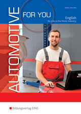 Automotive for You - English for Jobs in Motor Industry - Margit Müller, Stephan Retschke
