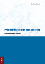 Pr&auml;qualifikation im Vergaberecht - J&ouml;rn-Michael Bartels