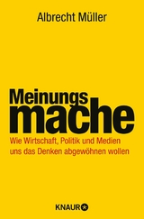 Meinungsmache - Albrecht M&uuml;ller
