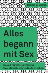 Alles begann mit Sex - Robert D Martin
