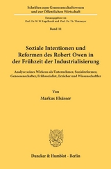 Soziale Intentionen und Reformen des Robert Owen in der Fr&uuml;hzeit der Industrialisierung. - Markus Els&auml;sser