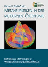 Metaheuristiken in der modernen &Ouml;konomie - Elkhan Richard Sadik-Zada
