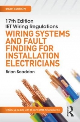 IET Wiring Regulations: Wiring Systems and Fault Finding for Installation Electricians, 6th ed - Scaddan, Brian