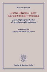Humes Dilemma &ndash; oder: Das Geld und die Verfassung. - Michael K&ouml;hler