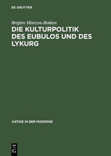 Die Kulturpolitik des Eubulos und des Lykurg - Brigitte Hintzen-Bohlen