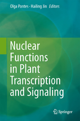 Nuclear Functions in Plant Transcription, Signaling and Development - 