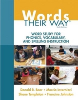 Words Their Way - Bear, Donald; Invernizzi, Marcia; Templeton, Shane; Johnston, Francine