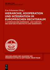 Hierarchie, Kooperation und Integration im Europ&auml;ischen Rechtsraum - 