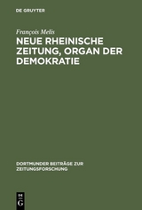 Neue Rheinische Zeitung, Organ der Demokratie - Fran&ccedil;ois Melis