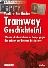 Tramway Geschichte(n) - Walter Farthofer