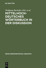 Mittelhochdeutsches W&ouml;rterbuch in der Diskussion - 