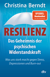 Resilienz - Christina Berndt