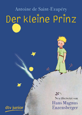 Der Kleine Prinz - Antoine de Saint-Exup&eacute;ry