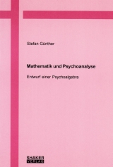 Mathematik und Psychoanalyse - Stefan G&uuml;nther
