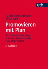 Promovieren mit Plan - Randi Gunzenh&auml;user, Erika Haas