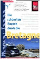 Reise Know-How Wohnmobil-Tourguide Bretagne - Rainer H&ouml;h