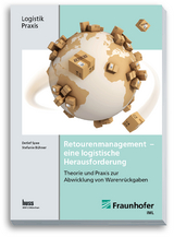 Retourenmanagement - eine logistische Herausforderung - Detlef Spee, Stefanie B&uuml;hner