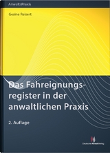 Das Fahreignungsregister in der anwaltlichen Praxis - Gesine Reisert
