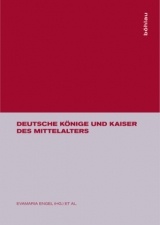 Deutsche K�nige Und Kaiser Des Mittelalters - 