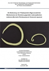 Die Bedeutung von P-Glykoprotein (Pgp) assoziierten Mechanismen der Resistenz gegen&uuml;ber makrozyklischen Laktonen (ML) beim Pferdespulwurm Parascaris equorum - Isa Jana Irina Janssen