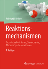 Reaktionsmechanismen - Reinhard Br&uuml;ckner
