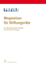 Wegweiser f&uuml;r Stiftungsr&auml;te - 