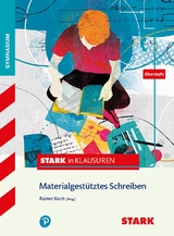 STARK Stark in Deutsch - Oberstufe - Materialgest&uuml;tztes Schreiben - Rainer Koch, Lothar Adam, Frank Lunkenheimer