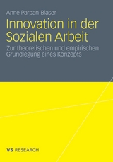 Innovation in der Sozialen Arbeit - Anne Parpan-Blaser