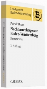 Nachbarrechtsgesetz Baden-W&uuml;rttemberg - Patrick Bruns