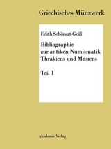 Bibliographie zur antiken Numismatik Thrakiens und Moesiens - Edith Sch&ouml;nert Gei&szlig;