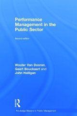 Performance Management in the Public Sector - Van Dooren, Wouter; Bouckaert, Geert; Halligan, John